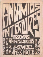 Andamios interiores. Poemas radiogrficos (1922) de Manuel Maples Arce (1900-1981)   
